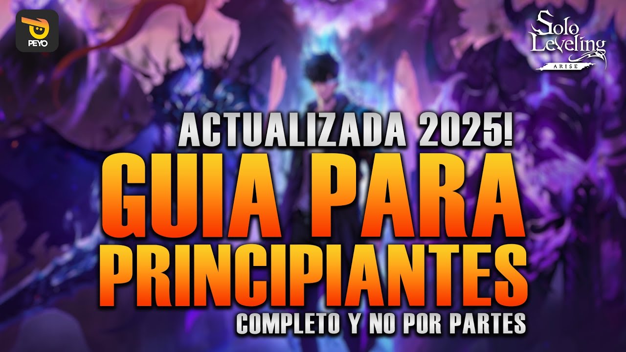 ⚔️GUÍA DEFINITIVA PARA PRINCIPIANTES ACTUALIZADA 2025!  - SOLO LEVELING ARISE!⚔️