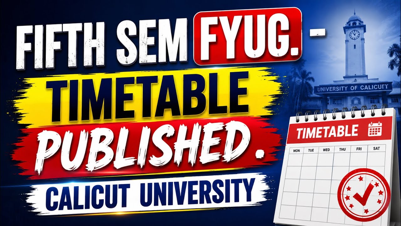 Fifth Sem FYUG Timetable Released! | Calicut University UG Exam Schedule #fifthsemester #examtime...