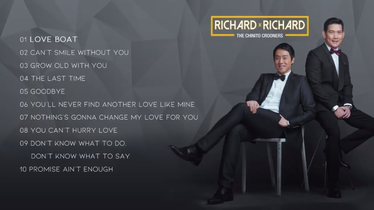 Richard x Richard (The Chinito Crooners) Non-Stop Songs ♪