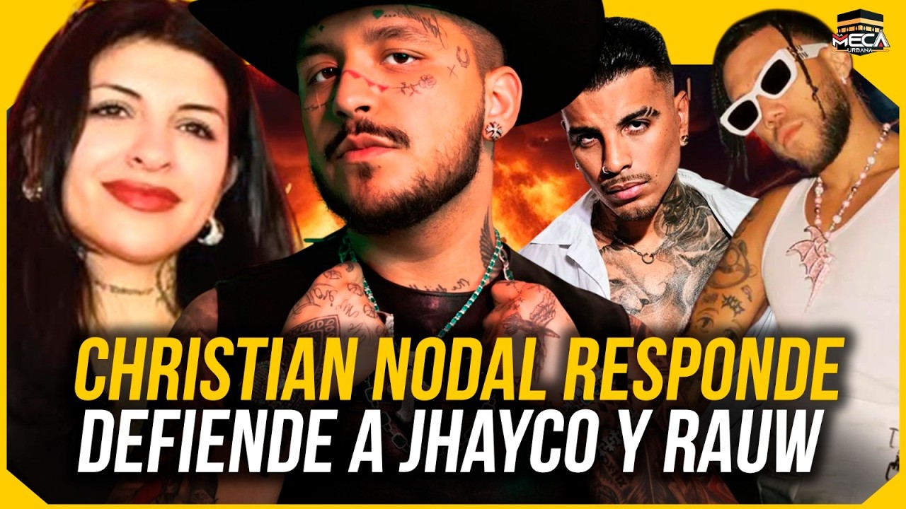 CHRISTIAN NODAL PONE EN SU PUESTO A CAZZU Y DEFIENDE A JHAYCO Y RAUW.