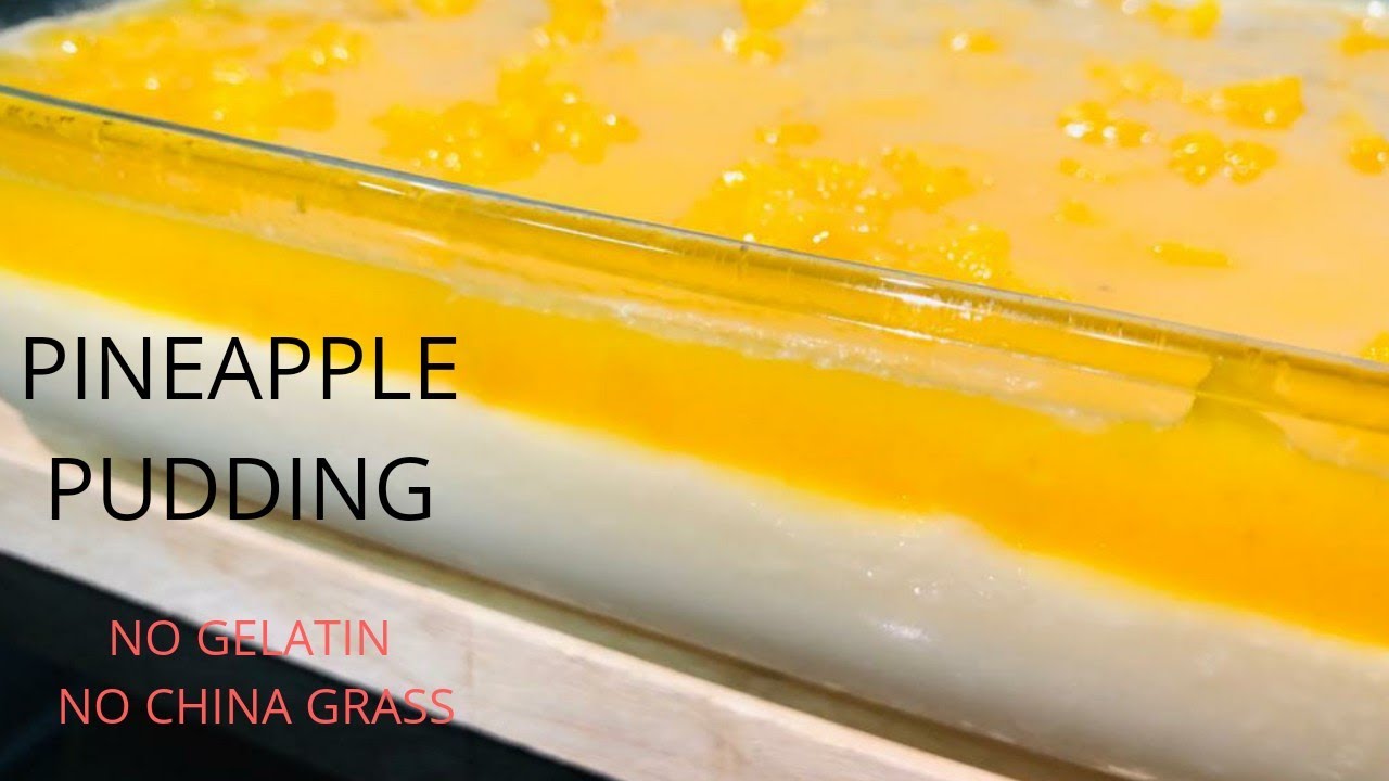 PINEAPPLE PUDDING/easy recipe/NO GELATIN/NO CHINA GRASS/🍍