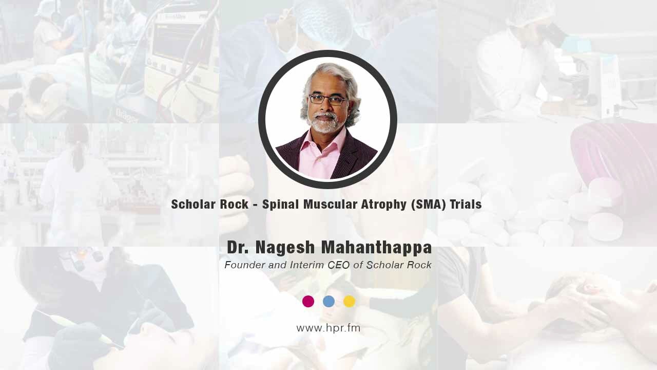 Scholar Rock - Spinal Muscular Atrophy (SMA) Trials