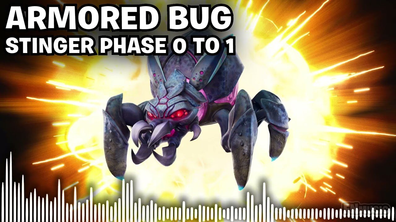 Fortnite Armored Bugs Boss Music - Musical Stinger Phase 0 to 1 [Chapter 6: Season 4]