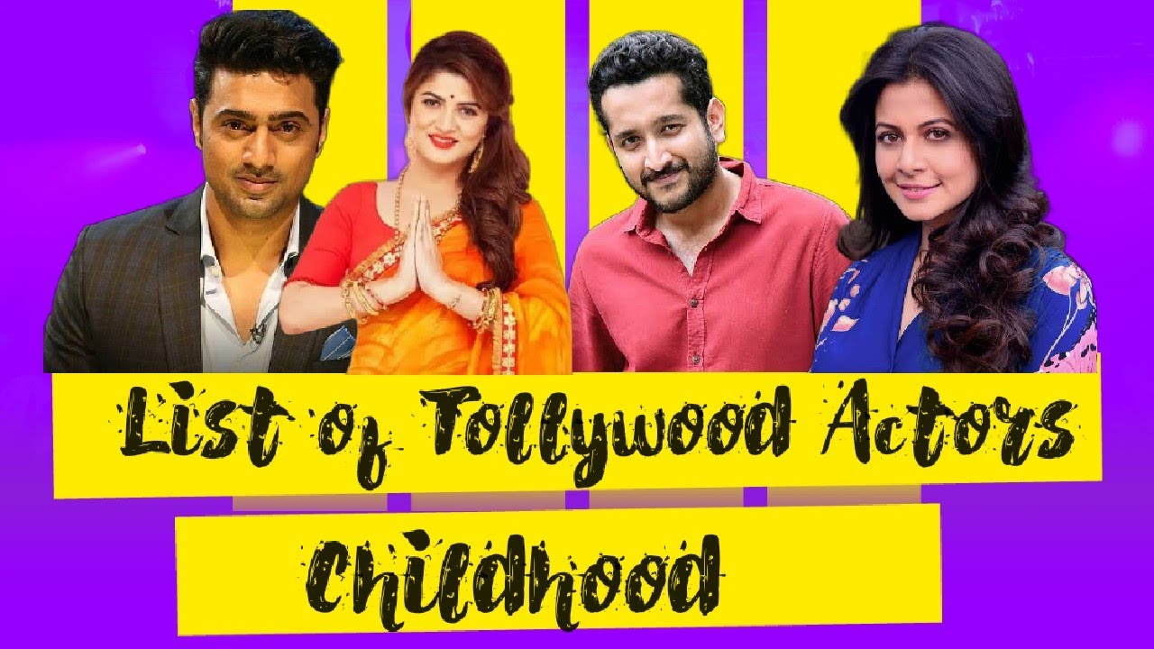 Top Tollywood Bengali Celebrities with their Childhood photos| Dev | Srabanti | Parambrata | Koyel