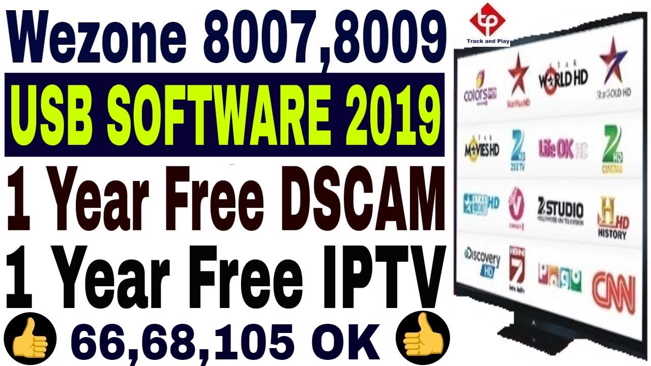 06-5-2019,1 Year DSCAM,1 Year IPTV,Sony Powervu Autoroll,Clan 8007,8009,Wezone New USB Software 2019