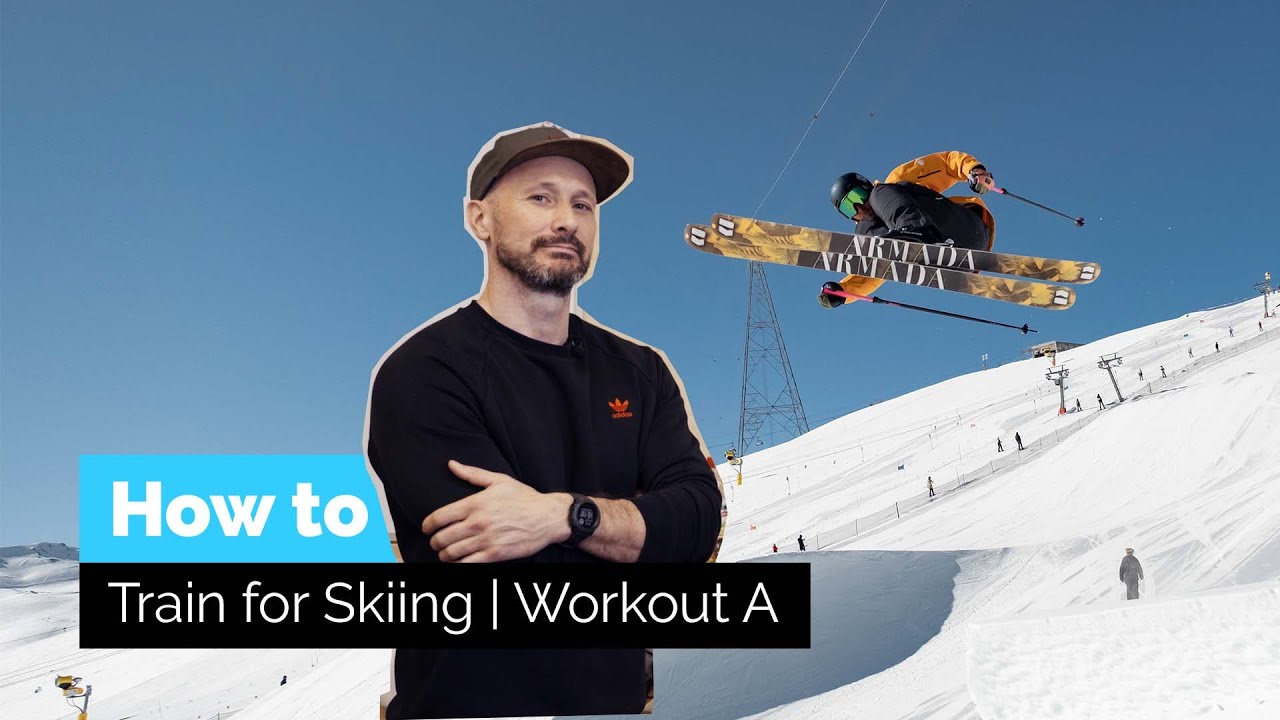 How To Train for Skiing | Workout A