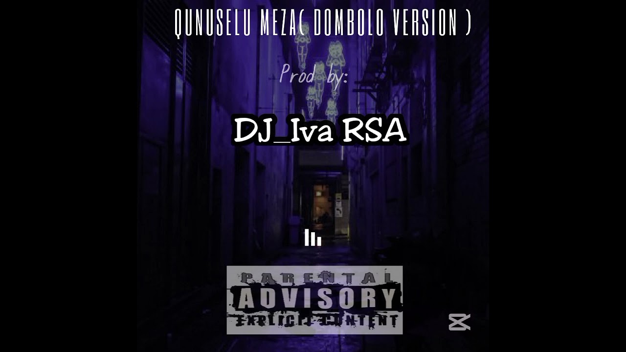 QUNUSELU MEZA (DOMBOLO VERSION) 