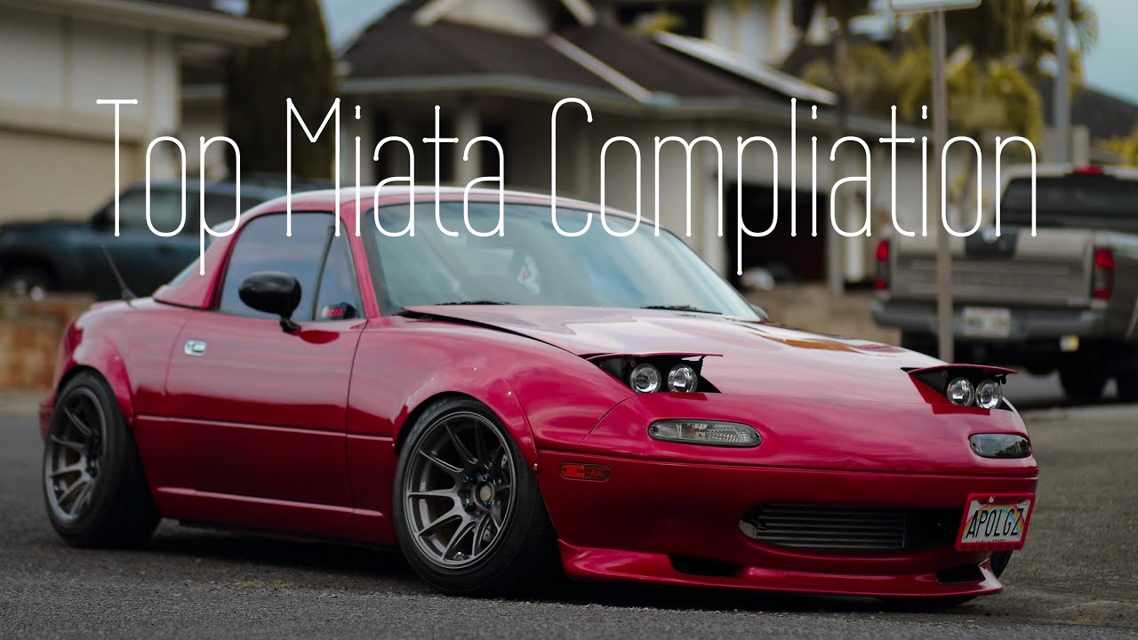 Top MX 5 Miata Compilation