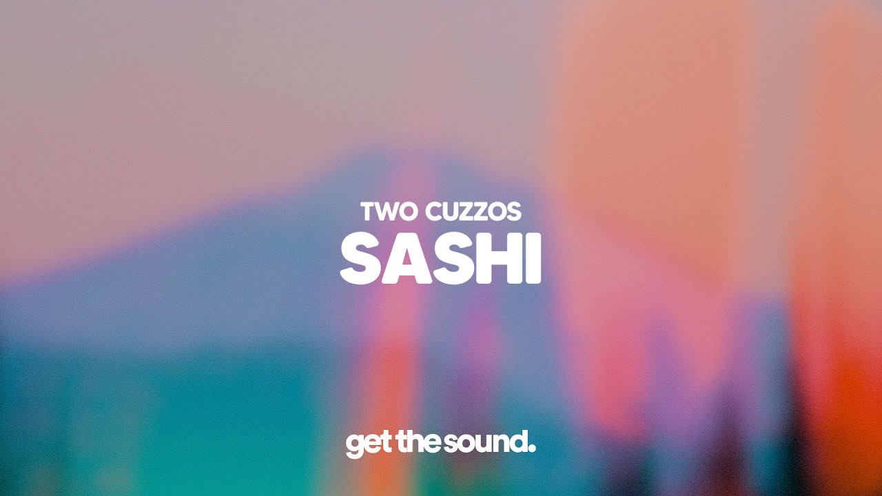 Two Cuzzos - Sashi