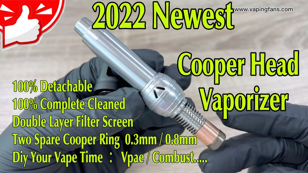 Cooper Head Vaporizer  / Vpae or Combust ??