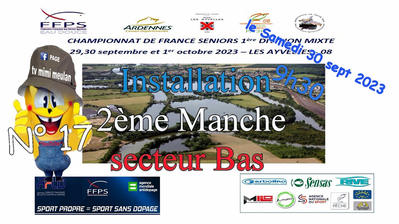 N°17 Championnat de France de Pêche mixte les Ayvelles 2023 installation secteur bas 2ème manche
