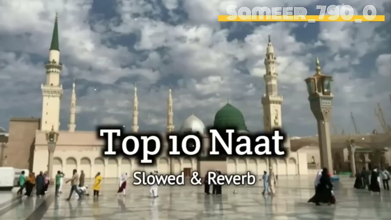 top 10 naat || Best Najam 10 || #najam #naat #best #najam #naat 