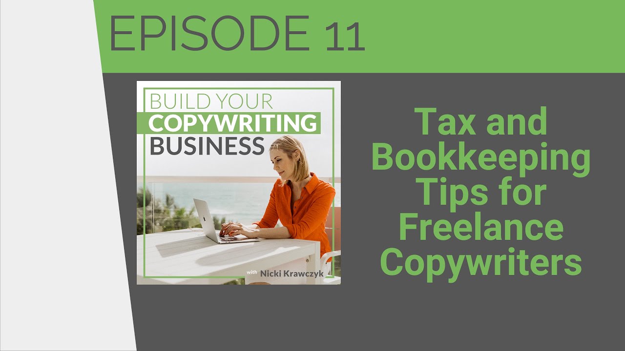 Tax & Bookkeeping Tips for Freelance Copywriters Video
