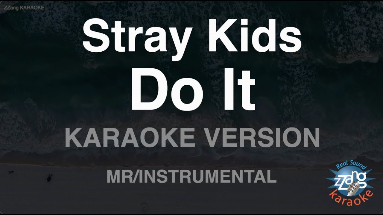 Stray Kids - Do It (Instrumental) (Karaoke Version)