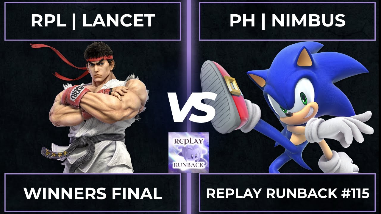Replay Runback #115: Winners Final - RPL | LanceT vs PH | Nimbus