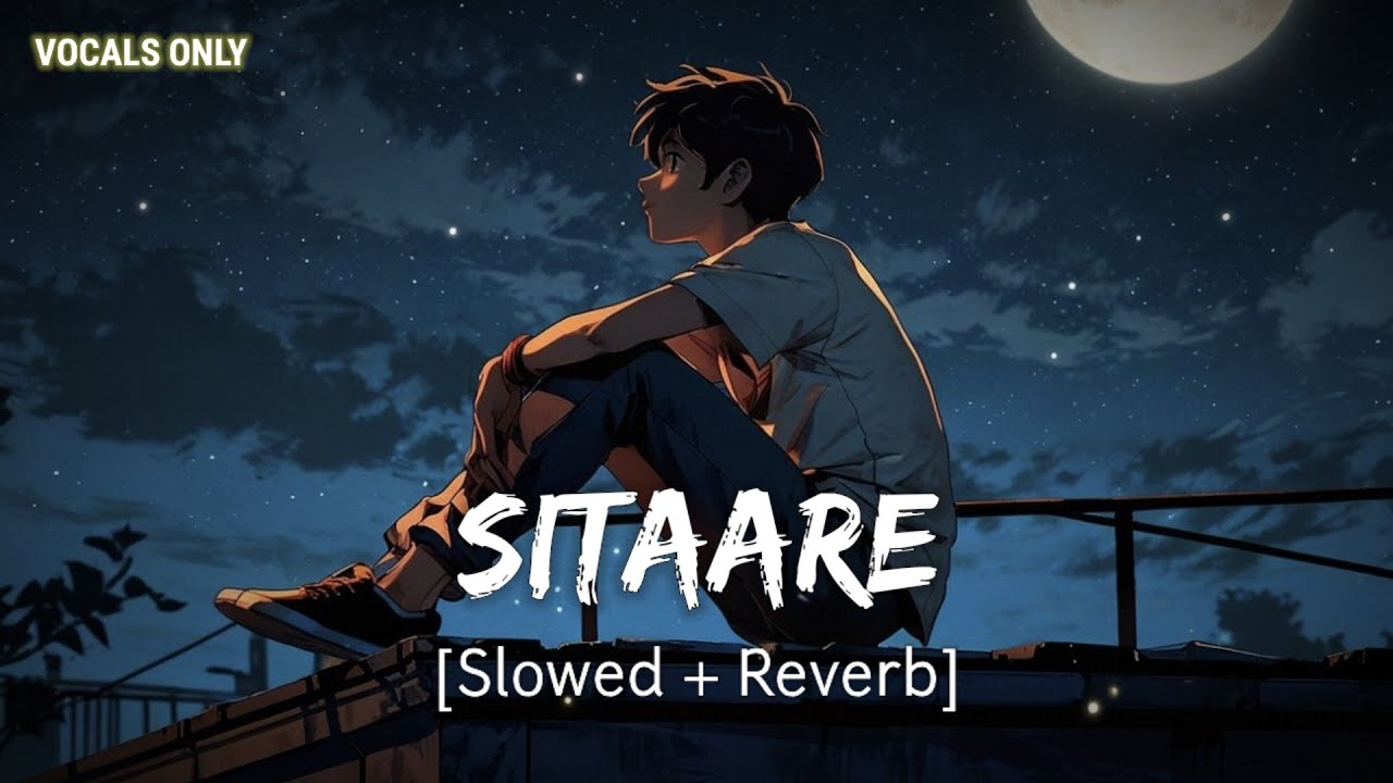 Sitaare - Vocals (Slowed + Reverb) | Arijit Singh | Ikkis | MD Izhar YouTube
