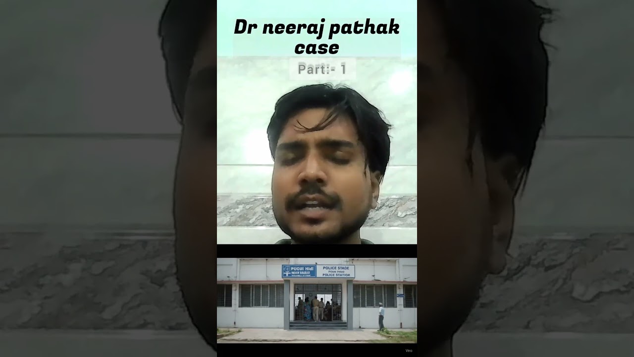 dr neeraj Pathak case 