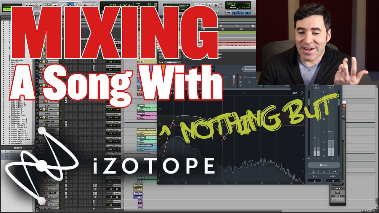 Mixing a Song with Nothing But iZotope Plugins??