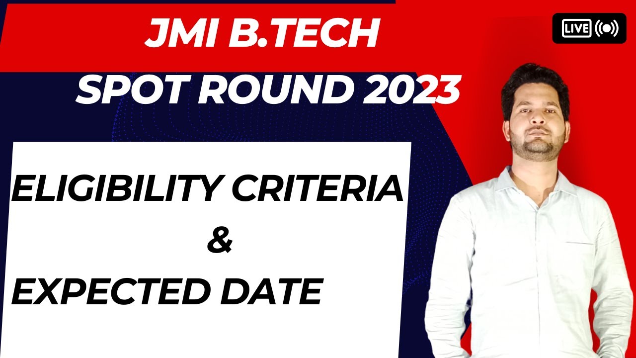 JMI BTech Spot Registration 2023 Expected Date || Eligibility Criteria || Jamia Btech Spot 2023
