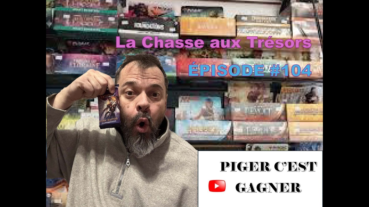 PIGER C'EST GAGNER (La Chasse aux Trésors, Épisode #104)