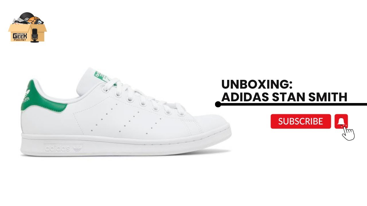 Unboxing: Adidas Stan Smith