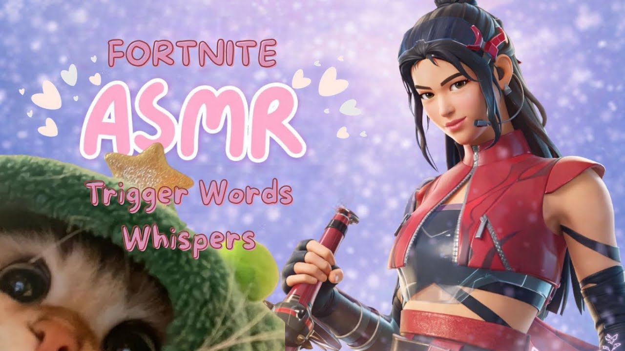 Cozy Fortnite ASMR ♡ Trigger Words & Gentle Whispers