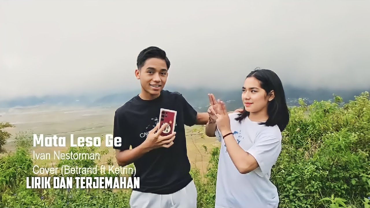 BETRAND PUTRA ONSU FT CHETRYN MATA LESO GE LIRIK DAN TERJEMAHAN
