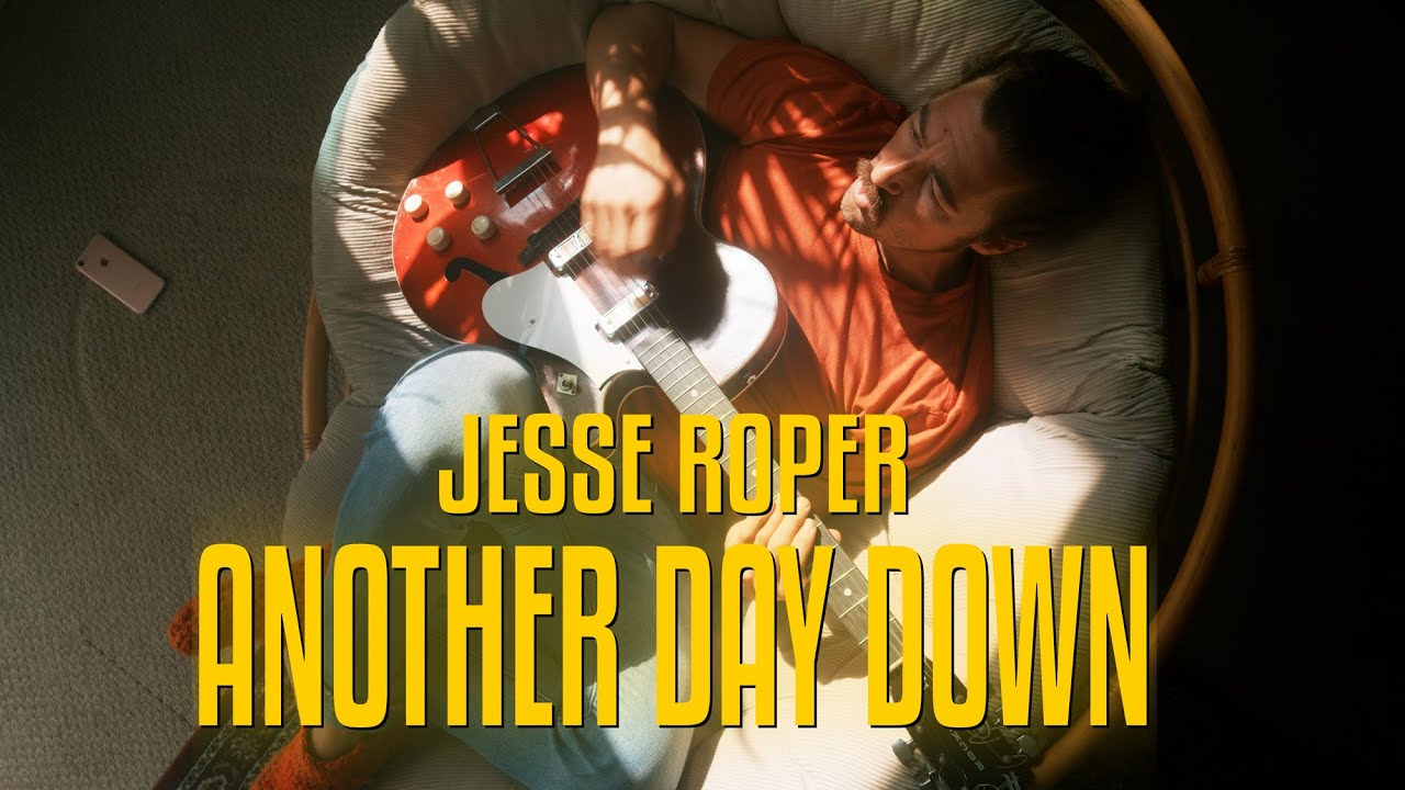 Jesse Roper - 'Another Day Down' [Official Video]