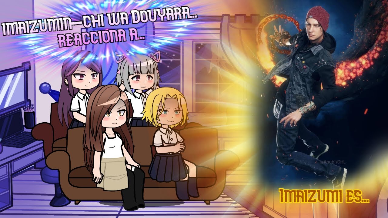 Imaizumin chi wa. reacciona a Imaizumi es Delsin Rowe (Infamous: Second Son)
