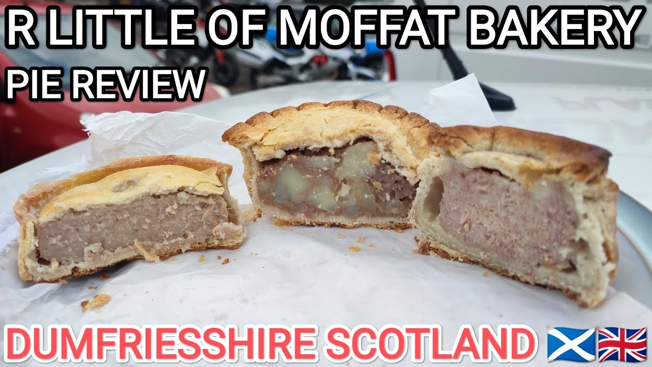 R LITTLE Bakery PIE REVIEW MOFFAT DUMFRIESSHIRE DUMFRIES & GALLOWAY Scotland UK BRITISH FOOD