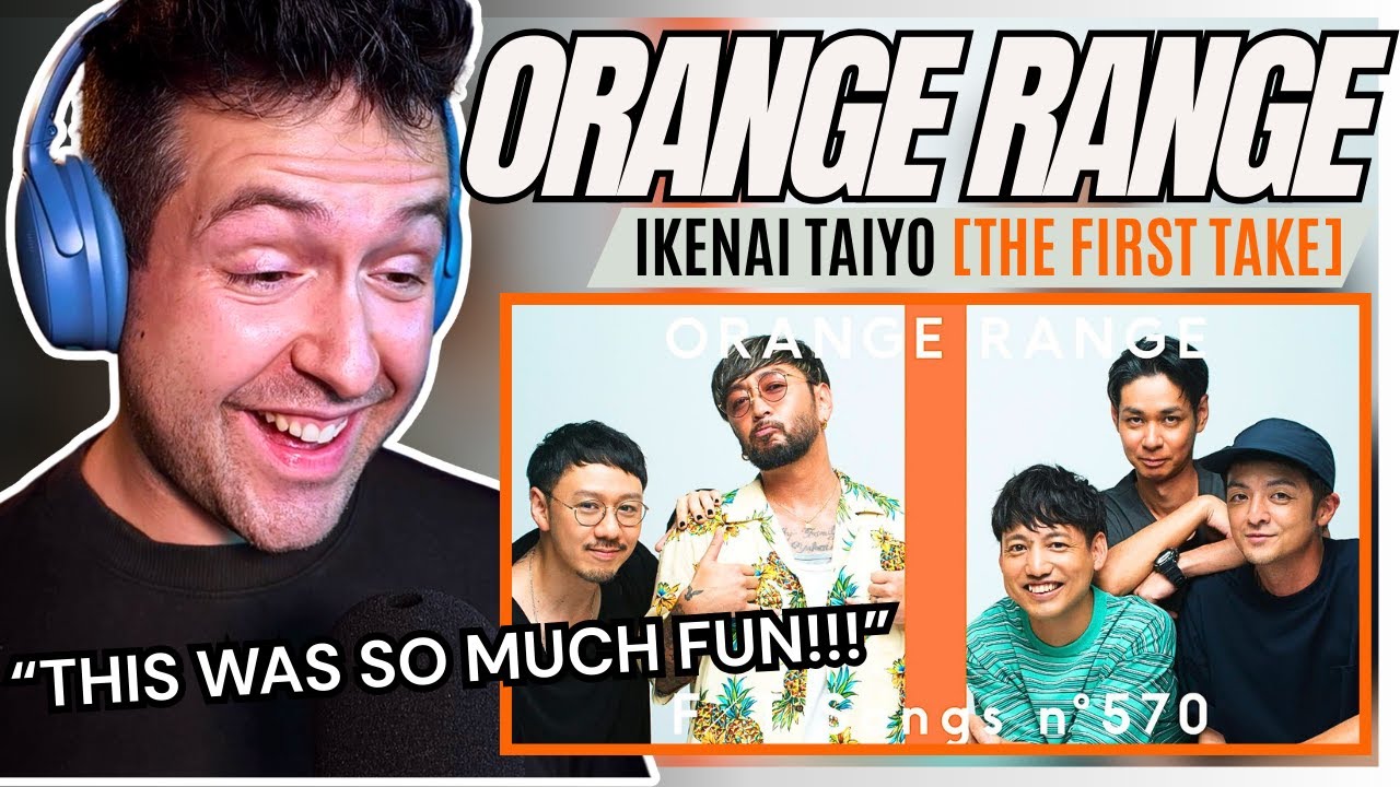 J-rock fan's REACTION to ORANGE RANGE - Ikenai Taiyo / THE FIRST TAKE