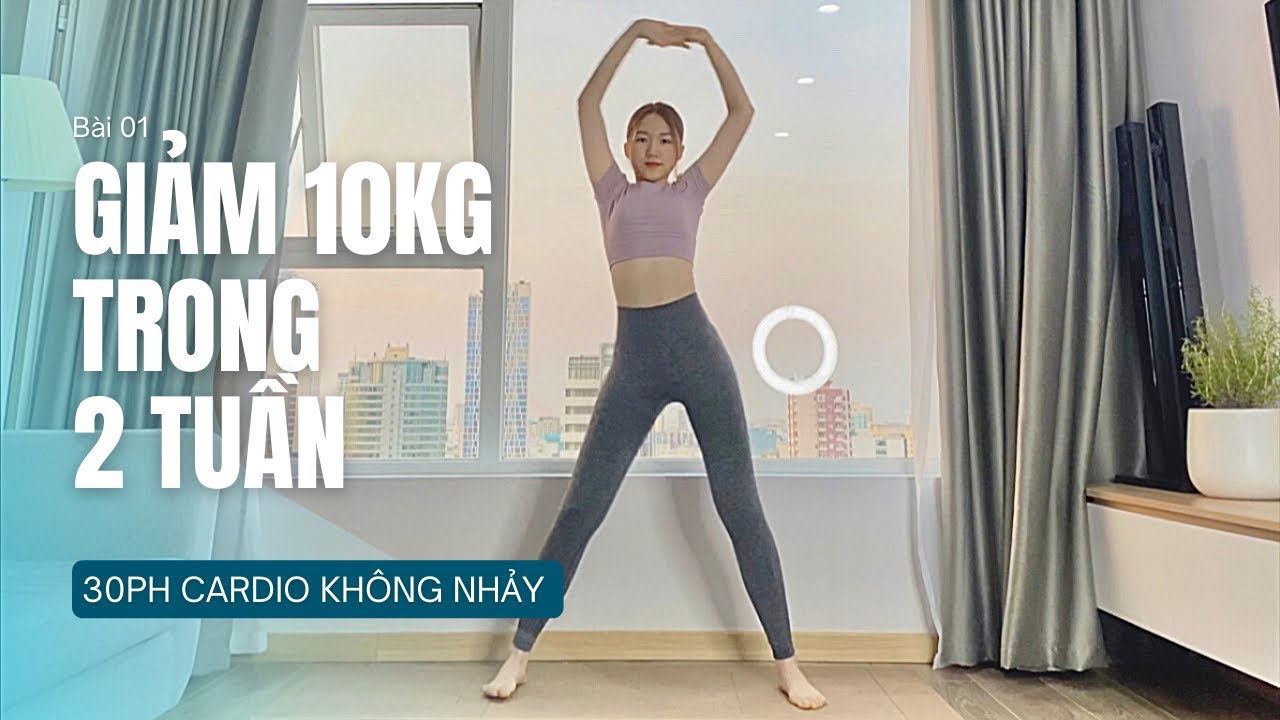 🔥 [LIVE] GIẢM 10KG TRONG 2 TUẦN - Bài 01 (kèm MENU) cardio không nhảy đốt mỡ kinh điển
