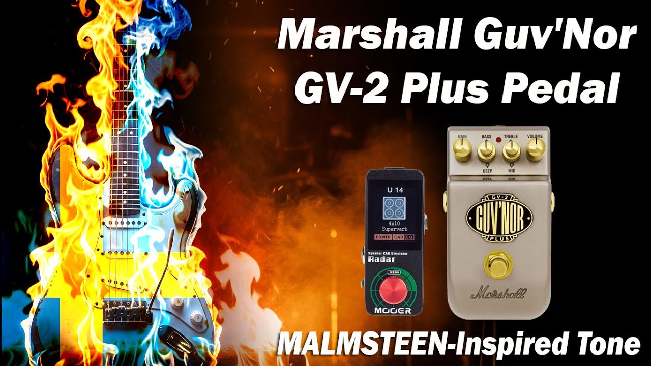 Marshall Guv'Nor GV-2, GE-7, Noise Killer, RV-3, Radar | Malmsteen-Inspired Tone