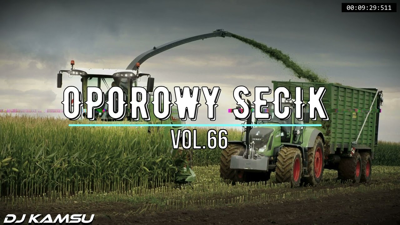 🚜⛔ OPOROWY SECIK ⛔🚜SKŁADANKA DLA ROLNIK&Oacute;W 🚜⛔ VOL.66🚜⛔STYCZEŃ 2026 ⛔‪‪@DJKAMSU12