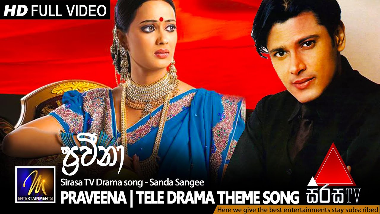 Praveena (ප්‍රවීනා) | Tele Drama Theme Song | Official Music Video
