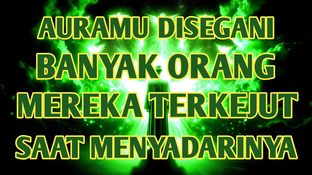 Jiwa Terpilih 🌟 Auramu Disegani Banyak Orang, Tanda Spiritualmu Sudah Tinggi, Mereka Terkejut
