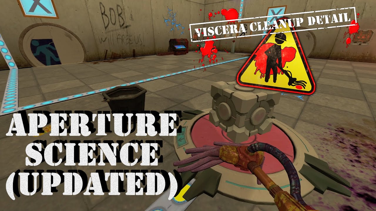 Viscera Cleanup Detail - Aperture Science UPDATED (Steam Workshop Map)