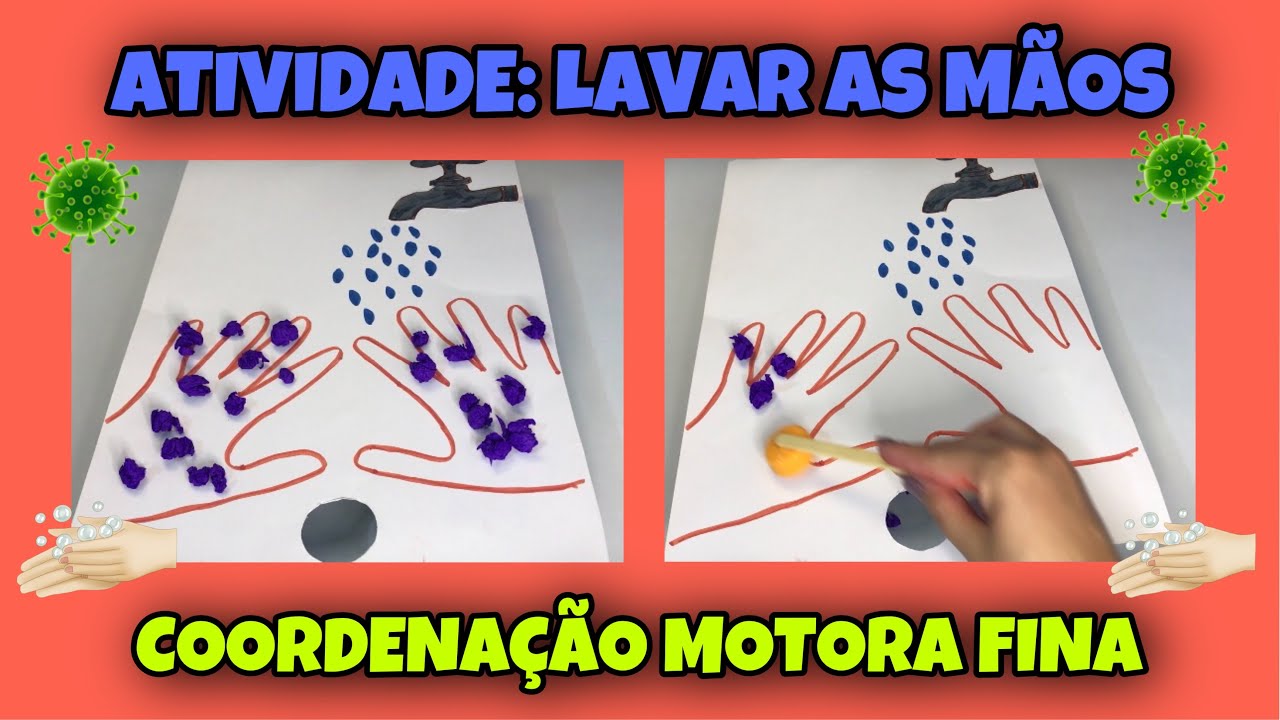 Atividade: A Importância de Lavar as Mãos | Coordenação Motora Fina