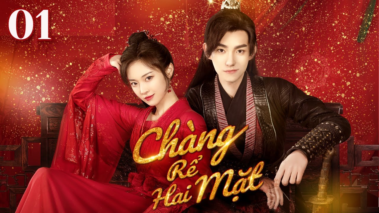 【Thuyết Minh】Chàng Rể Hai Mặt l Tập 01 l Phim Cổ Trang Ngon Tình Trung Quốc Siêu Hay