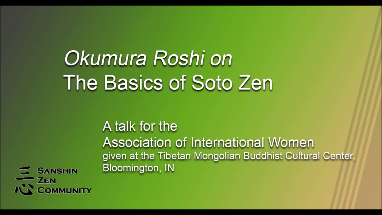 Shohaku Okumura on the Basics of Soto Zen