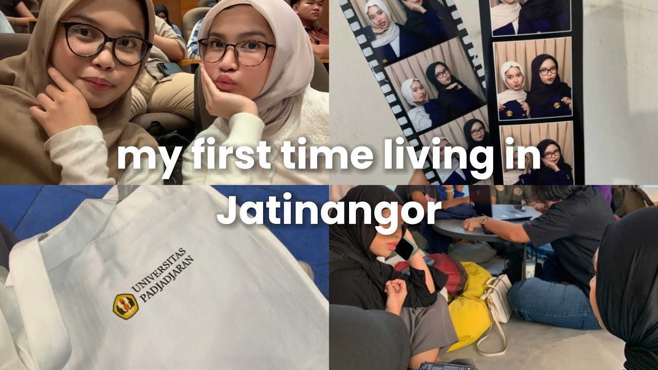 my first time living in Jatinangor