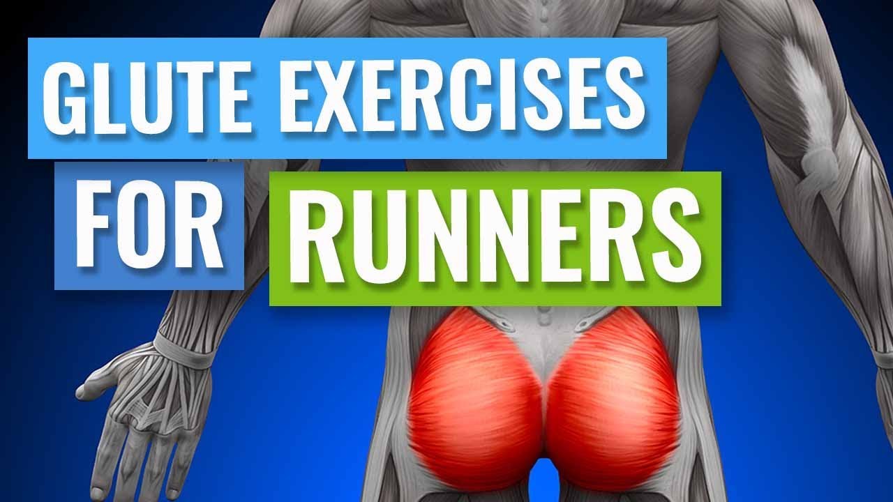 Glute Exercises for Runners