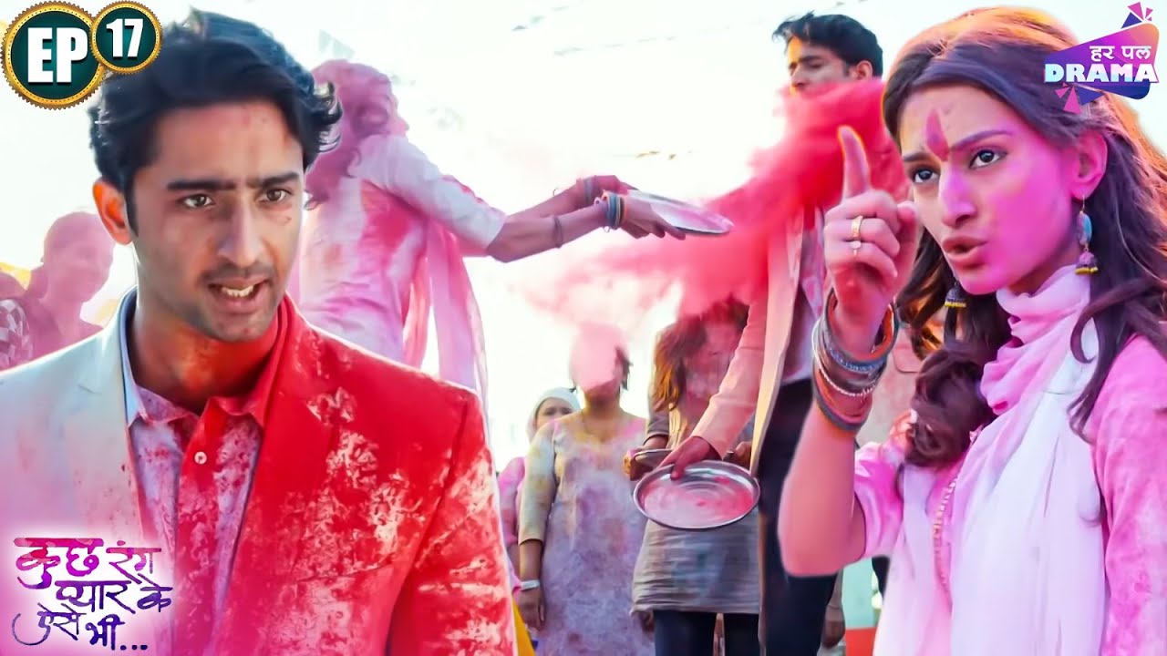 Sonakshi and Dev have a grand war | Shaheer | Erica | 17 | Kuch Rang Pyaar Ke Aise Bhi | Sonakshi