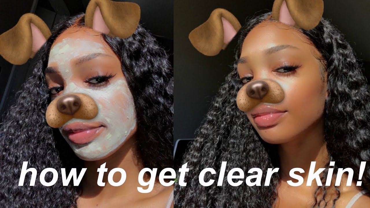 how to get clear skin | SKINCARE ROUTINE 2018