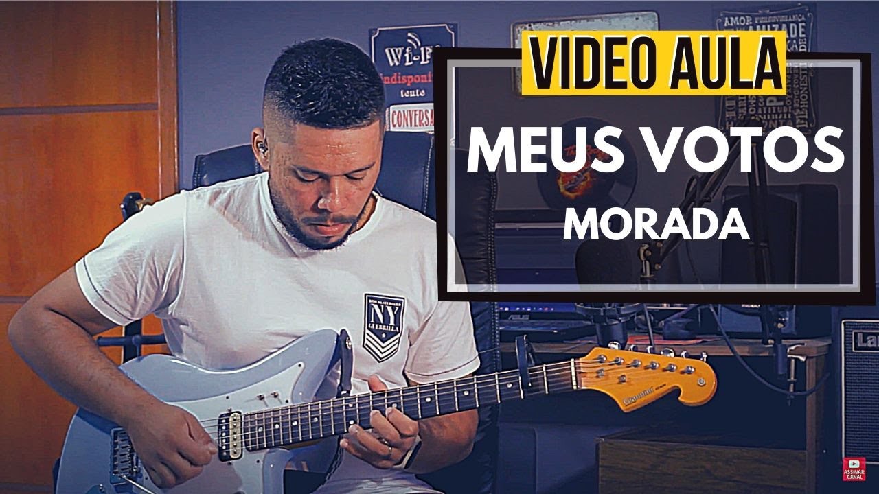 Meus Votos // Morada // Video Aula (+TAB)