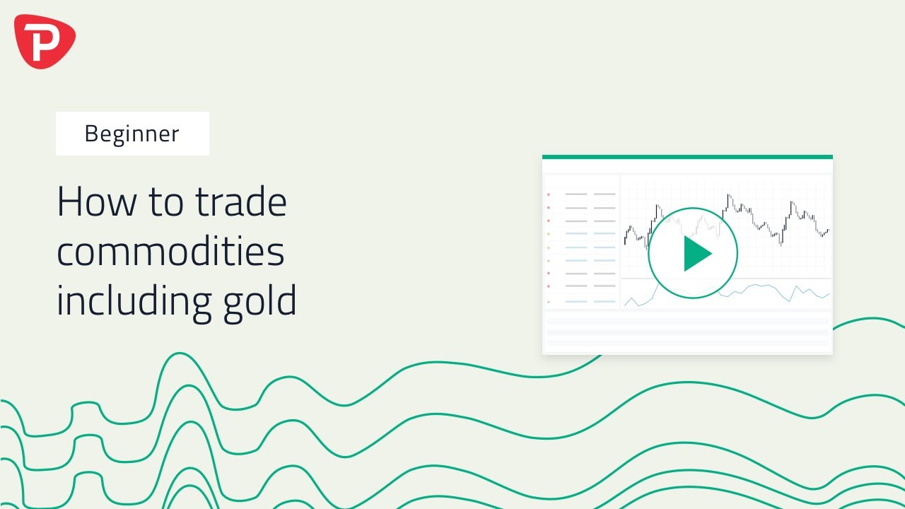How to trade commodities including gold