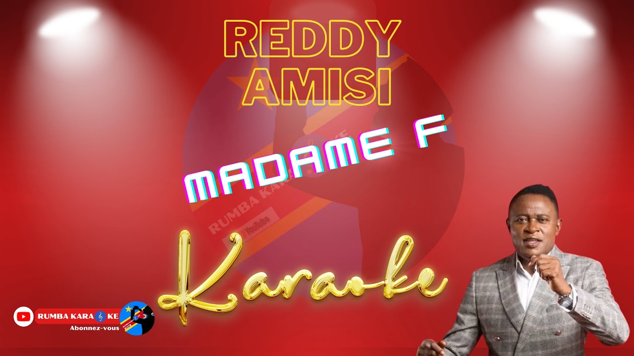 Madame F Reddy Amisi Karaoke