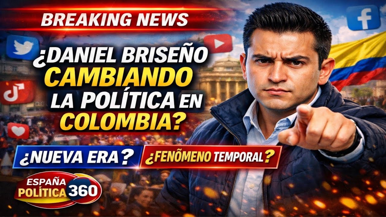 Daniel Briseño rompe récords: ¿está cambiando la forma de hacer política en Colombia?