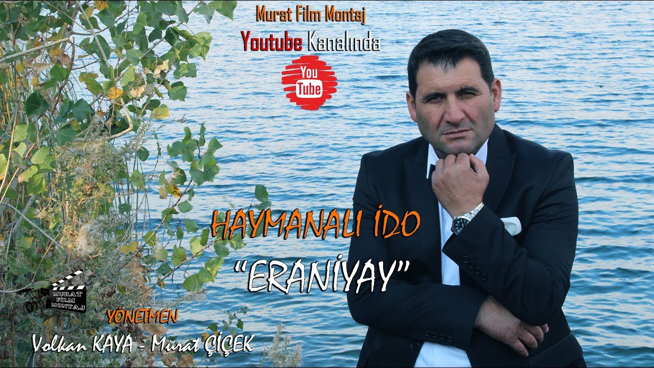 HAYMANALI İDO - ERANİYAY 2019 KLİP
