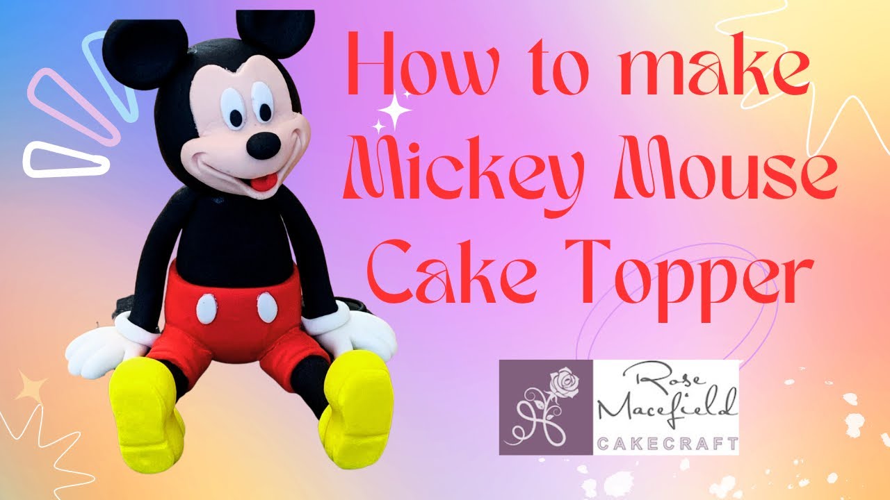 How to make Mickey Mouse Cake Topper Tutorial